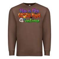 Chestnut this is my scary mom costume Premium Sweatshirt - CowGirlArtShop