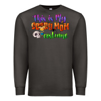 Smoke this is my scary mom costume Premium Sweatshirt - CowGirlArtShop