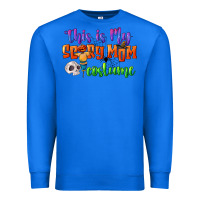True Royal this is my scary mom costume Premium Sweatshirt - CowGirlArtShop