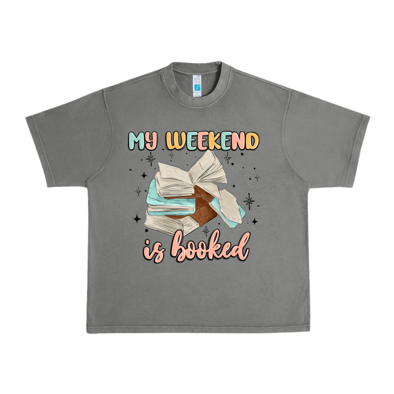 My Weekend Is Booked Urban Heavy Tee by MaliasSmallBusiness | Teevron