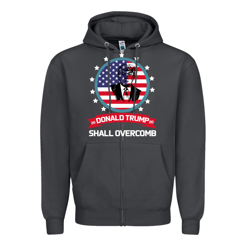 Donald Trump 2016 We Shall Overcomb Zipper Hoodie by Bettercallsaul | Teevron