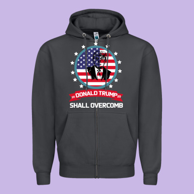 Donald Trump 2016 We Shall Overcomb Zipper Hoodie Designed By Bettercallsaul