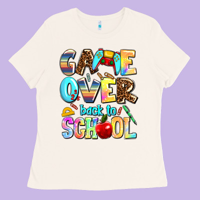 Game Over Back To School Ladies Tee Designed By Adodesignshop