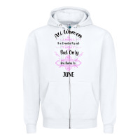 White all women are created equal but only the smartest are born in july bla Zipper Hoodie - Bettercallsaul