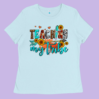 Teaching My Tribe Ladies Tee Designed By Adodesignshop