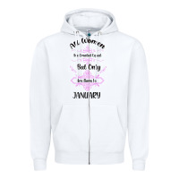 White all women are created equal but only the smartest are born in january Zipper Hoodie - Bettercallsaul