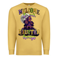 Antique Gold welcome to our haunted house Premium Sweatshirt - CowGirlArtShop