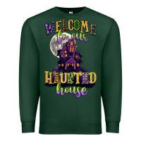 Sports Green welcome to our haunted house Premium Sweatshirt - CowGirlArtShop