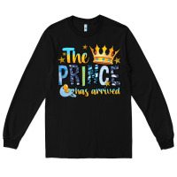 Black The Prince Has Arrived Long Sleeve Tee - MaliasSmallBusiness