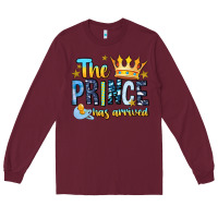 Burgundy The Prince Has Arrived Long Sleeve Tee - MaliasSmallBusiness