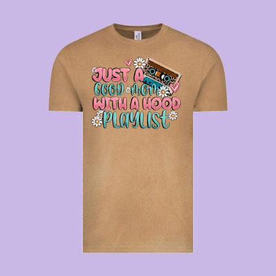 Just A Good Mom With A Hood Playlist Vintage Tee Designed By Maliassmallbusiness