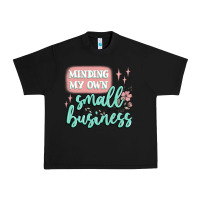 Black minding my own small business Urban Heavy Tee - MaliasSmallBusiness