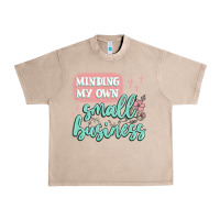 French Oak minding my own small business Urban Heavy Tee - MaliasSmallBusiness
