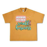 Peanut Butter minding my own small business Urban Heavy Tee - MaliasSmallBusiness