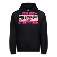 Black You Are My Favorite Notification Urban Hoodie - FaDigitalArtStudio