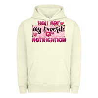 Pigment Pistachio You Are My Favorite Notification Urban Hoodie - FaDigitalArtStudio