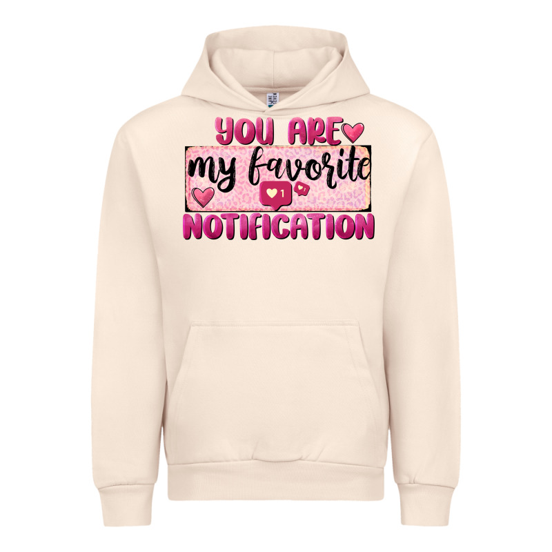 You Are My Favorite Notification Urban Hoodie by FaDigitalArtStudio | Teevron