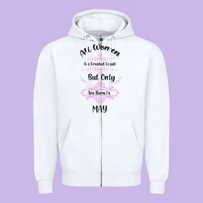 All Women Are Created Equal But Only The Smartest Are Born In May Zipper Hoodie Designed By Bettercallsaul