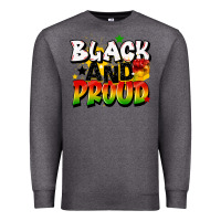 Charcoal Heather black and proud Premium Sweatshirt - CowGirlArtShop