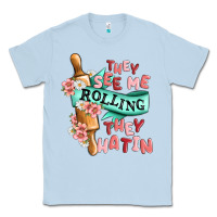 Dusty Blue they see me rolling they hatin Classic Tee - MaliasSmallBusiness