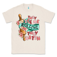 Natural they see me rolling they hatin Classic Tee - MaliasSmallBusiness