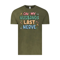 Vintage Olive on my husbands last last nerve Vintage Tee - MaliasSmallBusiness