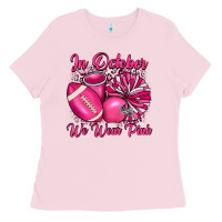 Bubblegum Pink in october we wear pink cheer with football breast Ladies Tee - JahusDesignShop