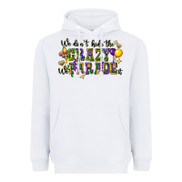 White we dont hide the crazy we parade it Heavyweight Hoodie - CowGirlArtShop