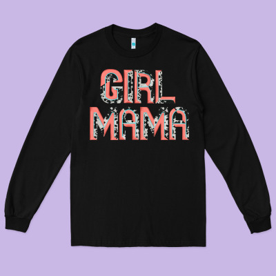 Girl Mama Artistshot Long Sleeve Tee Designed By Jahusdesignshop