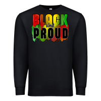 Black black and proud Premium Sweatshirt - CowGirlArtShop