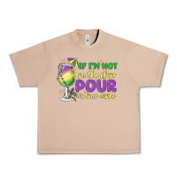 Burro if i'm not on the floor pour me one more Urban Heavy Tee - MaliasSmallBusiness