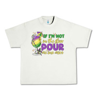 Pistachio if i'm not on the floor pour me one more Urban Heavy Tee - MaliasSmallBusiness