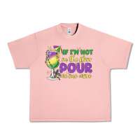 Salmon if i'm not on the floor pour me one more Urban Heavy Tee - MaliasSmallBusiness