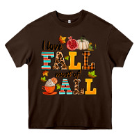 Chocolate Brown i love fall most of all Heavy Core Tee - AdoDesignShop