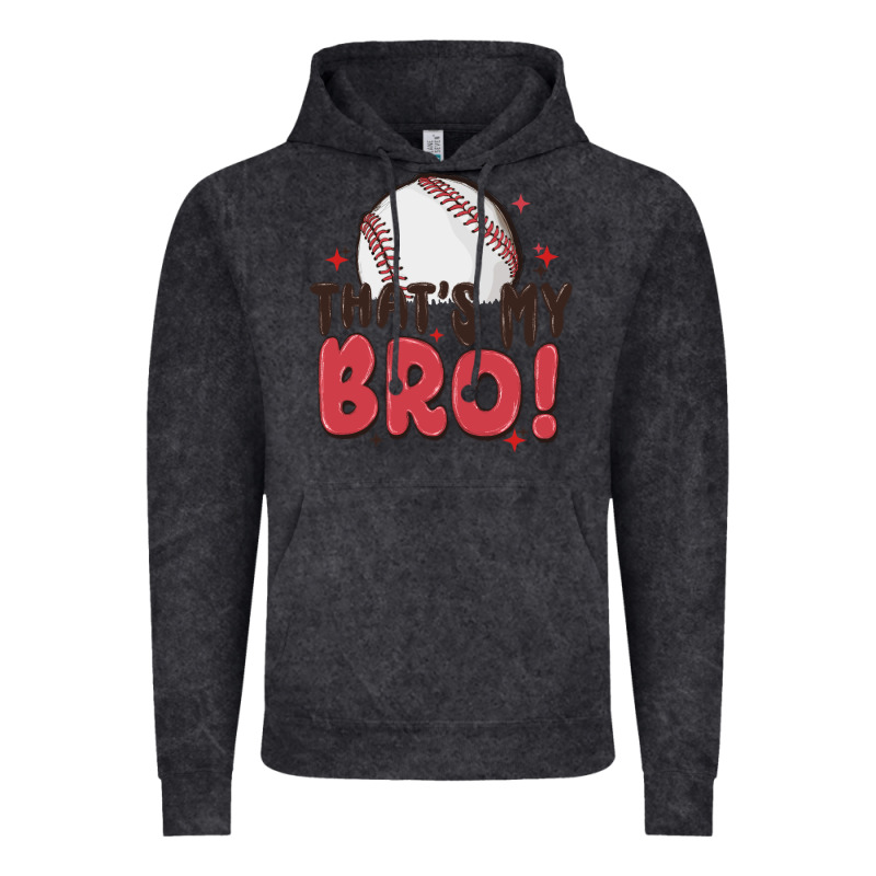 That's My Bro Vintage Hoodie by MaliasSmallBusiness | Teevron
