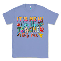 Colony Blue its me hi im the teacher its me nca Classic Tee - NancyCooperArtShop