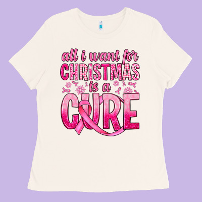 All I Want For Christmas Is A Cure Ladies Tee Designed By Jahusdesignshop