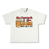 Pistachio crawfish and beer that's why i'm here Urban Heavy Tee - MaliasSmallBusiness