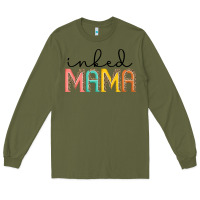 Army Green inked mama artistshot Long Sleeve Tee - JahusDesignShop