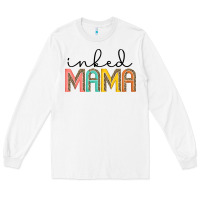 White inked mama artistshot Long Sleeve Tee - JahusDesignShop