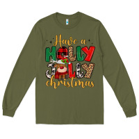 Army Green have a holly jolly christmas Long Sleeve Tee - MaliasSmallBusiness
