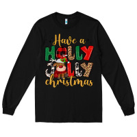 Black have a holly jolly christmas Long Sleeve Tee - MaliasSmallBusiness