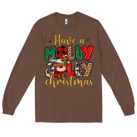 Chestnut have a holly jolly christmas Long Sleeve Tee - MaliasSmallBusiness