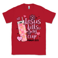 Red valentine jesus fills my cup Classic Tee - MaliasSmallBusiness
