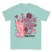 Seafoam valentine jesus fills my cup Classic Tee - MaliasSmallBusiness
