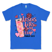 True Royal valentine jesus fills my cup Classic Tee - MaliasSmallBusiness
