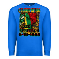 True Royal celebrating black freedom 6 19 1865 juneteenth Premium Sweatshirt - CowGirlArtShop