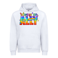 White Always An Ally Pride LGBTQ Urban Hoodie - BundleAndBundleShop