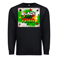 Black black and proud Premium Sweatshirt - CowGirlArtShop