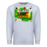 Heather Grey black and proud Premium Sweatshirt - CowGirlArtShop